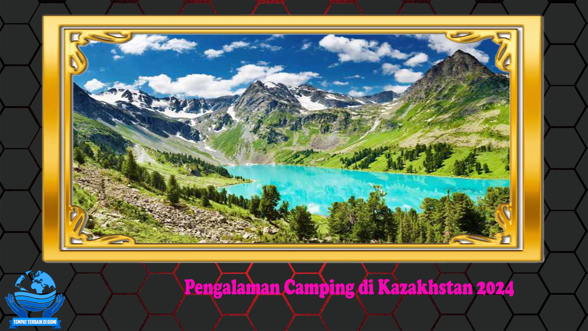 Pengalaman Camping di Kazakhstan 2024